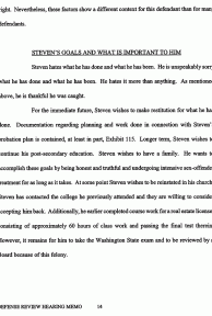 Defense Review Hearing Memo page 14: “Steven wishes to have a family. . . . Steven has contacted the college he previously attended and they are willing to consider accepting him back.”