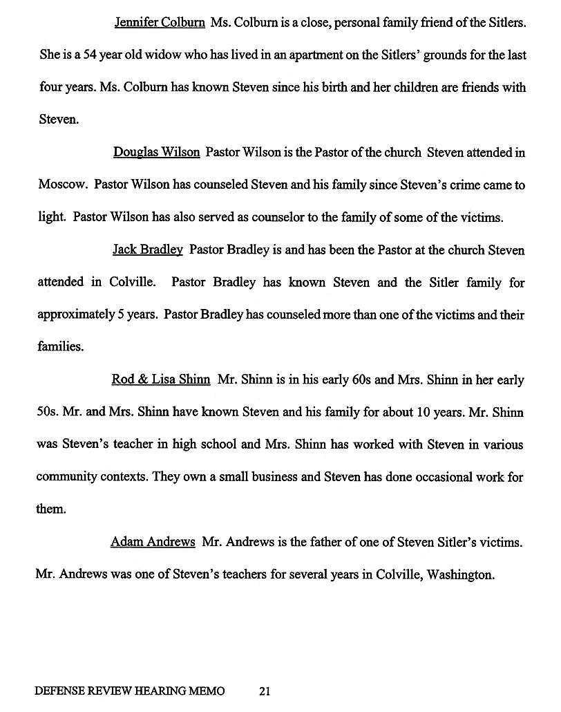 Defense Review Hearing Memo page 21: “Pastor Bradley has counseled more than one of the victims and their families.”